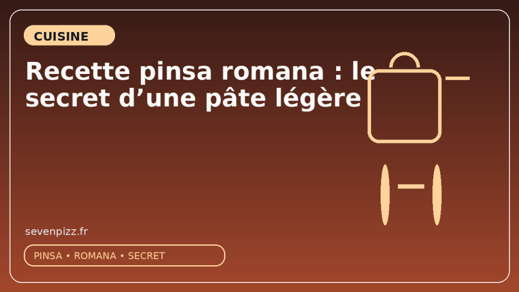 Recette pinsa romana : le secret d’une pâte légère