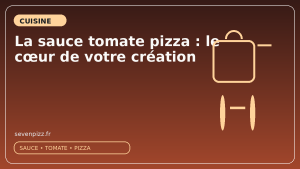 La sauce tomate pizza : le cœur de votre création